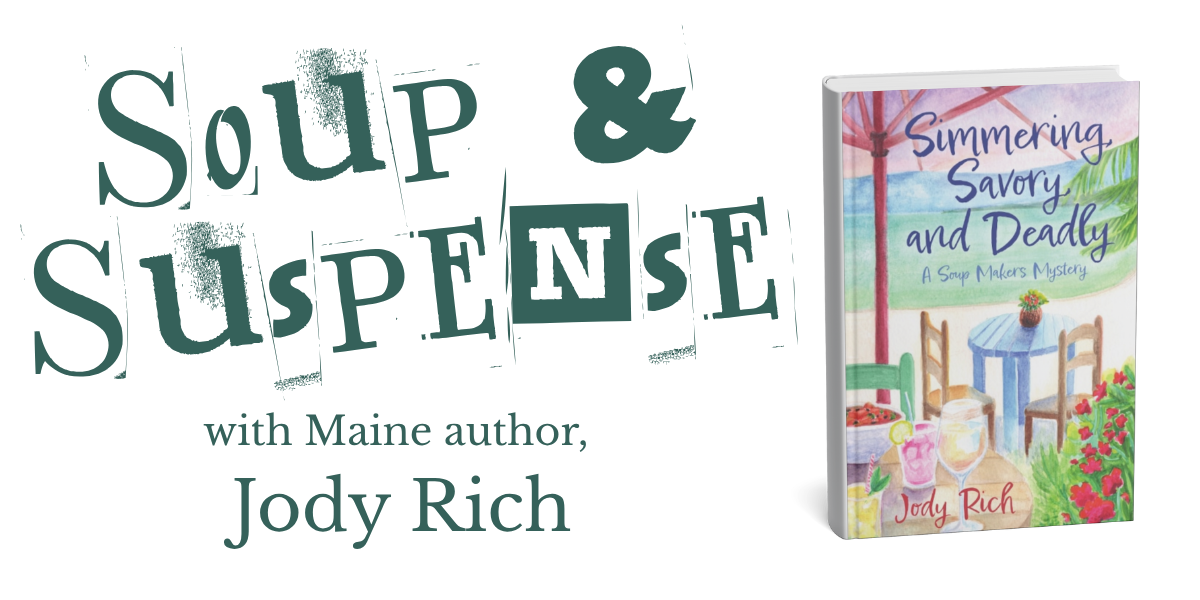 Soup & Suspense graphic with the book cover of Simmering, Savory, Deadly, by Jody Rich